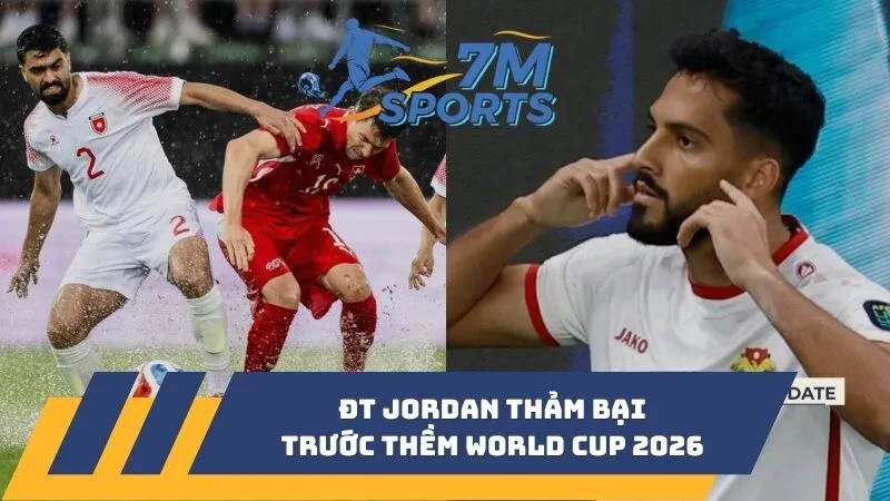 ĐT Jordan thảm bại trước thềm World Cup 2026